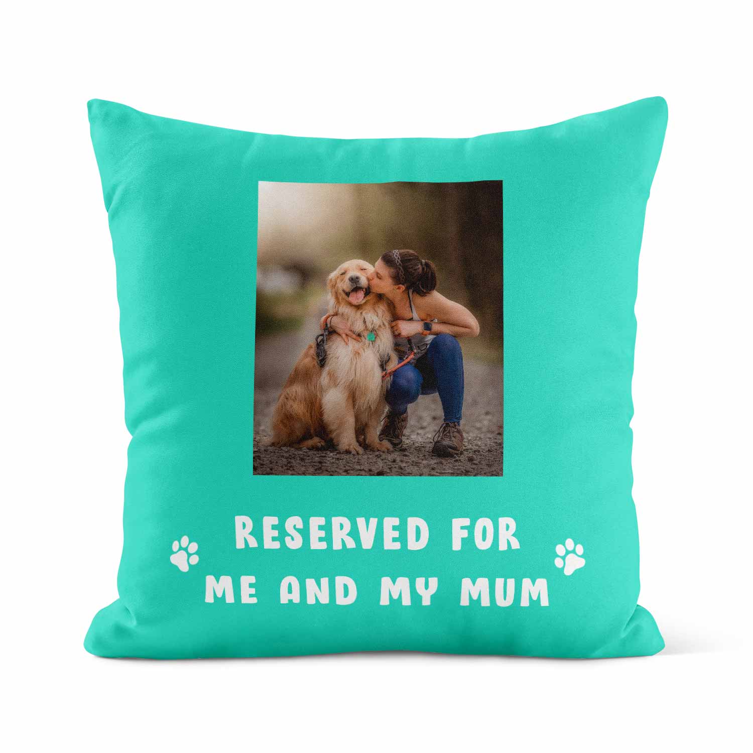 Reserved For Me & My Mum Custom Dog Photo Cushion