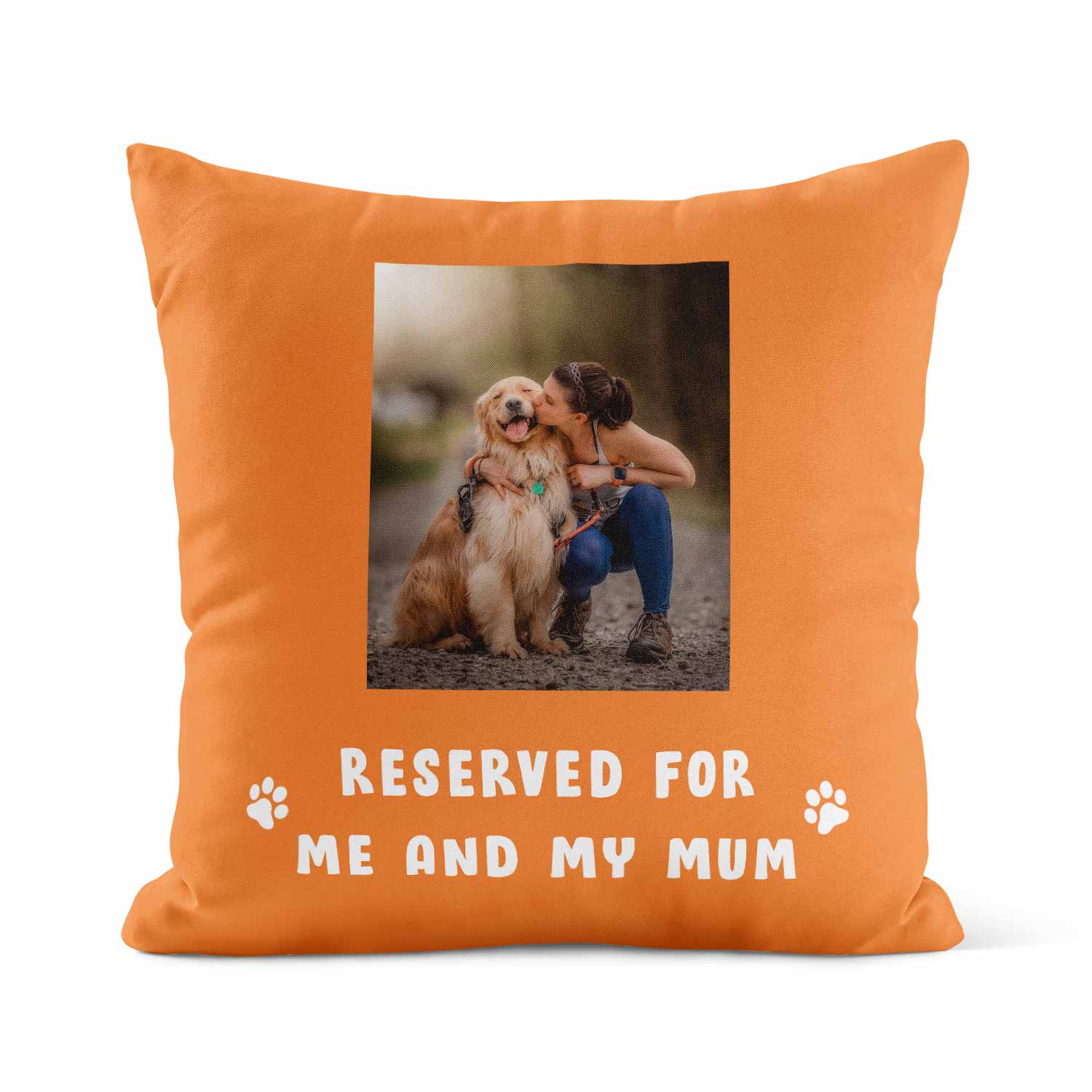 Reserved For Me & My Mum Custom Dog Photo Cushion